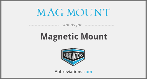 MAG MOUNT - Magnetic Mount